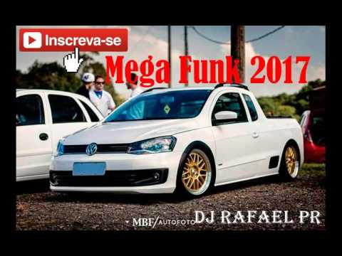 Mega Funk 2017 #3 Especial 50 inscritos DJ Rafael PR