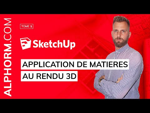 Tuto Sketchup L application de matières au rendu Sketchup