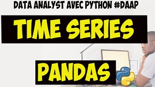 Analyse des séries temporelles avec Pandas (26/30)#DAAP