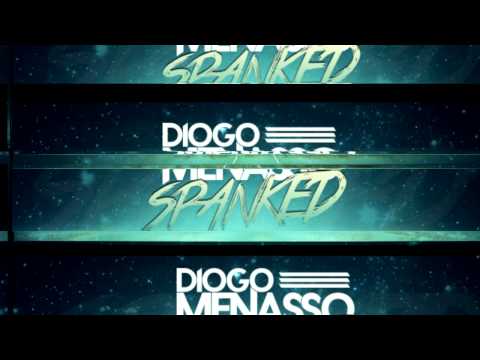Diogo Menasso - Spanked (Original Mix)