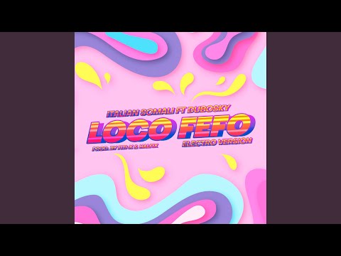 Loco Fefo (Electro Version)