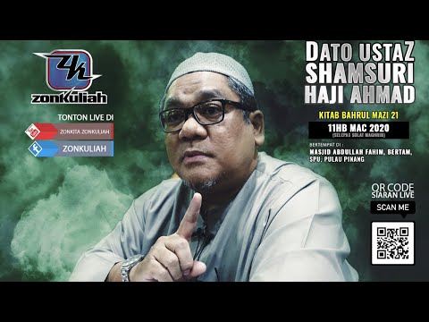 LIVE-110320 : Bahrul Mazi Jilid 21 - Ustaz Shamsuri Haji Ahmad
