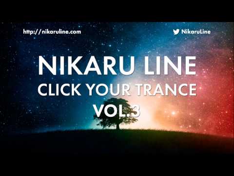 Nikaru Line - Click your trance vol.3