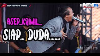 Download lagu ASEP KRIWIL  II SIAP DUDA - (  LIVE MUSIC ) - DIAN PRIMA mp3