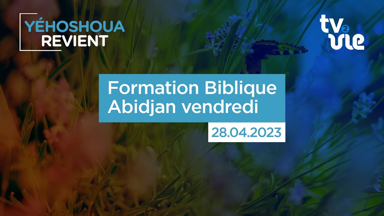 Thumbnail of video: Formation Biblique Abidjan vendredi