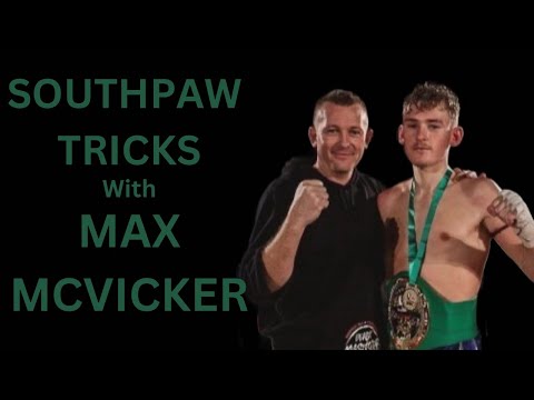 3 Southpaw Tricks with WBC Champion Max Mcvicker