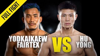 Yodkaikaew Fairtex vs. Hu Yong | ONE Championship Full Fight
