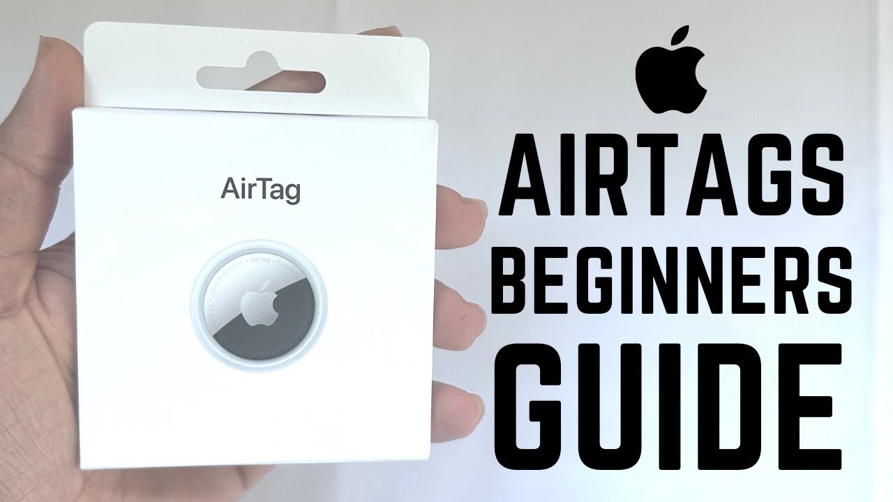 Apple AirTags - Complete Beginners Guide