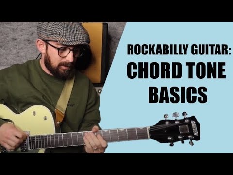 Rockabilly Guitar: Chord Tone Basics - Adrian Whyte