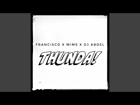Thunda! (DJ Abdel Mix)