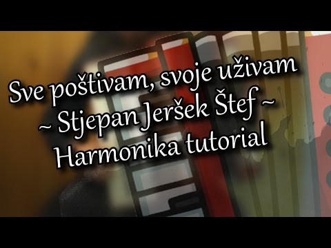 Sve Postivam Svoje Uzivam - Stjepan Jeršek Štef