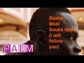 Baaba Maal: Souka Nayo (Thievery Remx by Thievery Corporation)