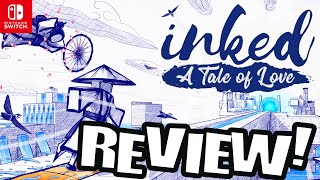 Inked: A Tale of Love REVIEW! (Nintendo Switch) Beautiful Game, Worth It?