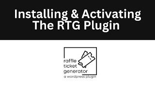 Installing and Activating The Raffle Ticket Generator