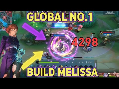 GLOBAL NO.1 MELISSA BUILD 💥 | Unstoppable Damage in Mobile Legends