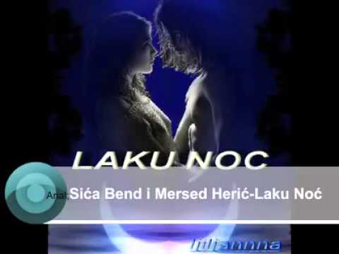 Mersed Heric & Sinan Softic Laku noć ( sića bend )