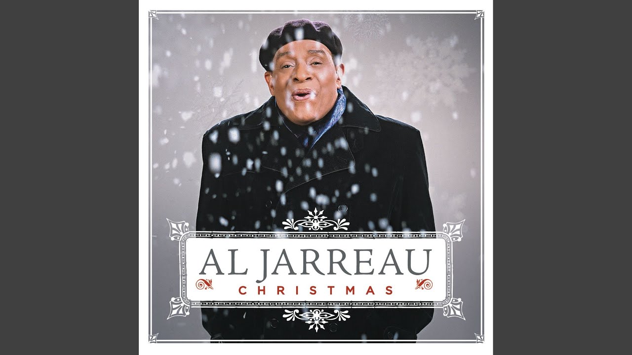 Al Jarreau - Oh Come All Ye Faithful