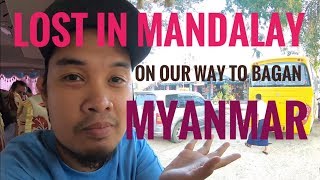 preview picture of video 'Lost In Mandalay on our way to Bagan, Myanmar + GoProHero 7 + Travel Vlog'