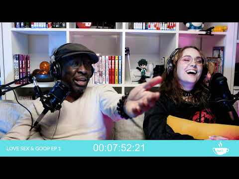 Sex love and Goop EP 1| Salted Coffee