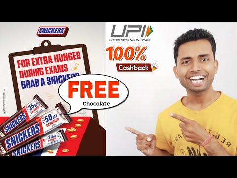 Snickers Chocolate 100% UPI Cashback Offer | Snickers 20₹, 35₹, 50₹ UPI Cashback Offer 2023 🔥🔥