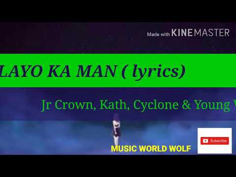 MALAYO KA MAN (Lyrics) by: Jr Crown, Kath, Cyclone & Young Weezy