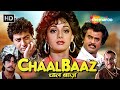 Sridevi Sunny Deol Rajinikanth S SUPERHIT COMEDY DRAMA FILM Chaalbaaz 1989