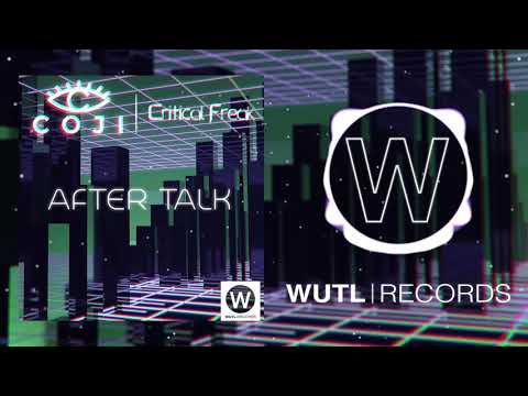 Coji & Critical Freak - After Talk - 180 BPM (Original Mix)