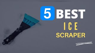 ⭕ Top 5 Best Ice Scraper 2022 [Review and Guide]