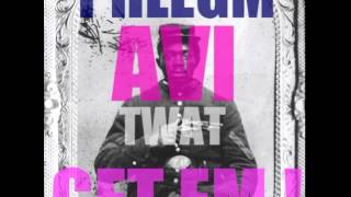 Phlegm & Avi Twat - Get Em Prod. F1LTHY
