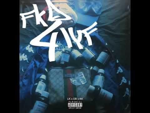 DB FT. LOWKI x KASH KAL - FKD4LYF PROD. ESKRY