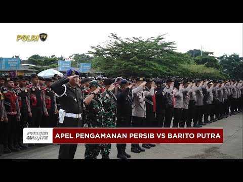 PRESISI UPDATE: POLRESTABES BANDUNG GELAR APEL PENGAMANAN PERSIB VS BARITO PUTRA 10/05/2025 11.30