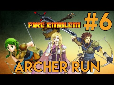 The Gem Story - Fire Emblem 7: The Blazing Sword [ARCHER CHALLENGE RUN] #6