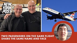 Two passengers on same flight share the same name and face