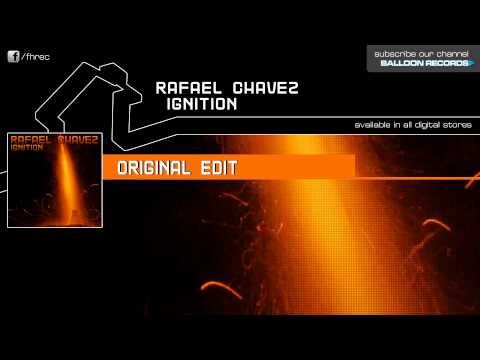 Rafael Chavez - Ignition