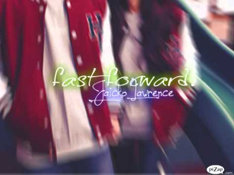 Fast Forward - Jaicko Lawrence