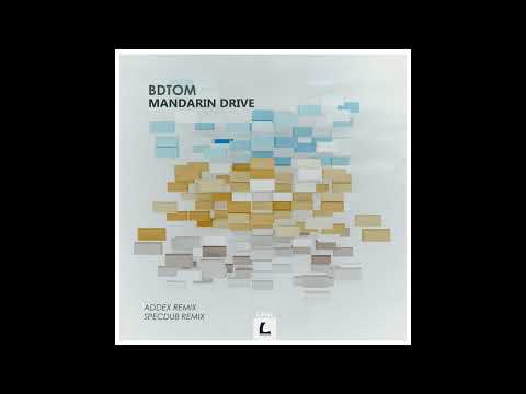 BDTOM – Mandarin Drive (SpecDub Remix)