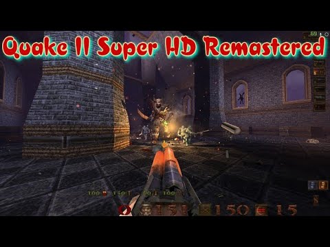 ᴴᴰ Quake 2 Super HD Remastered #1 🔞+👍