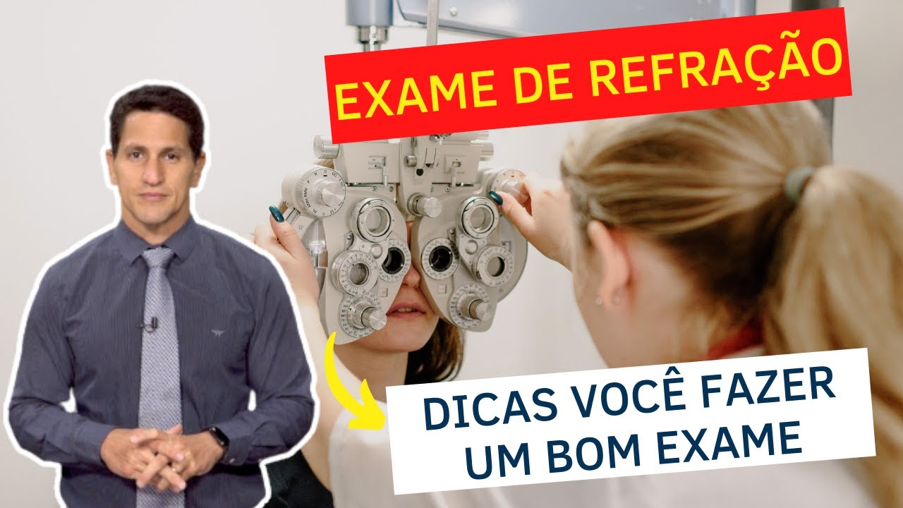 EXAME DE REFRAÇÃO - Dicas para fazer um bom exame | Dr. Arthur Farache