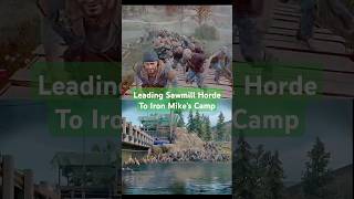 Download lagu Days Gone - Leading Sawmill Horde To Iron Mike's Camp #shorts mp3