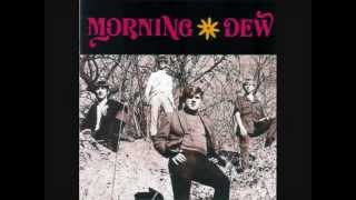 THE MORNING DEW  - SYCAMORE  DREAMER