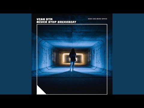 Never Stop Breakbeat