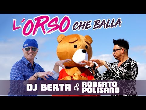 Balli di gruppo 2019 - L’ORSO CHE BALLA - Roberto Polisano & DJ Berta line dance Video