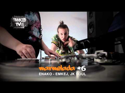EMKEJTV: MARMELADA #6 - ENAKO