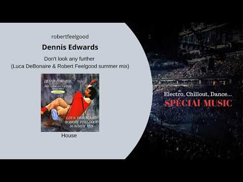 Musique:  Don't look any further (Luca DeBonaire & Robert Feelgood ... - Auteur: Dennis Edwards