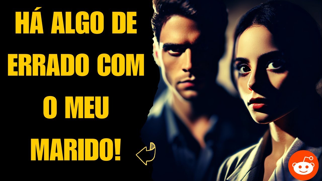 Há algo de errado com meu marido...