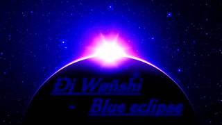 Ðj Wøñshi - Blue eclipse