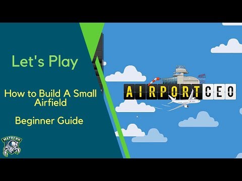 Airport CEO : How to Build a Small Airfield