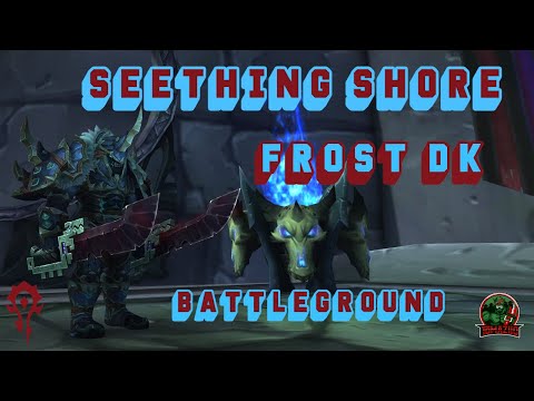 Frost DK self healing is insane! - Seething Shore Battleground