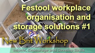 Festool workplace organisation and storage solutions #1