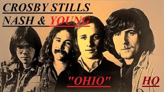 HQ  CROSBY STILLS NASH &amp; YOUNG CSNY  -  OHIO  Best Version!  high fidelity audio &amp; LYRICS